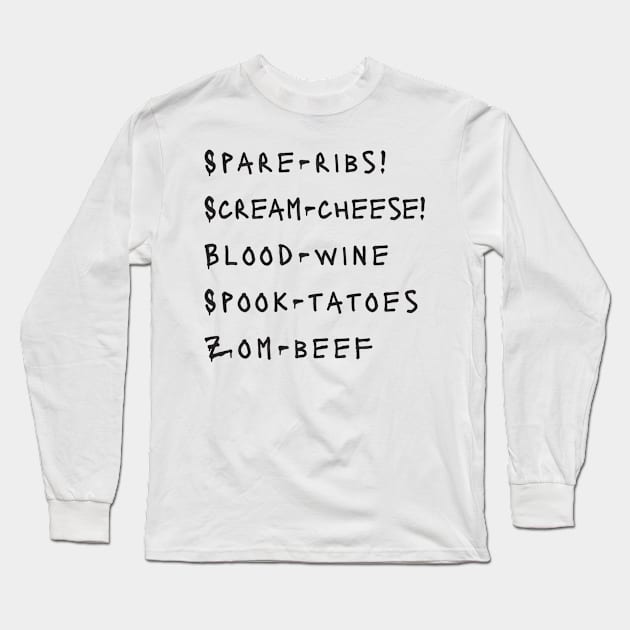 Halloween Spooky Foodie Menu Long Sleeve T-Shirt by notami